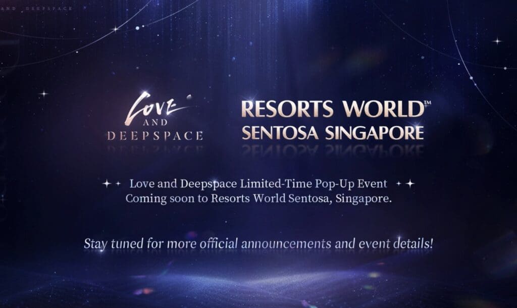 Poster promoting brand collaboration between Love and Deepspace and Sentosa Singapore Resorts World